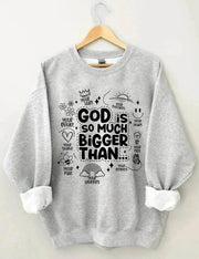 Women's Plus Size God is Bigger Sweatshirt