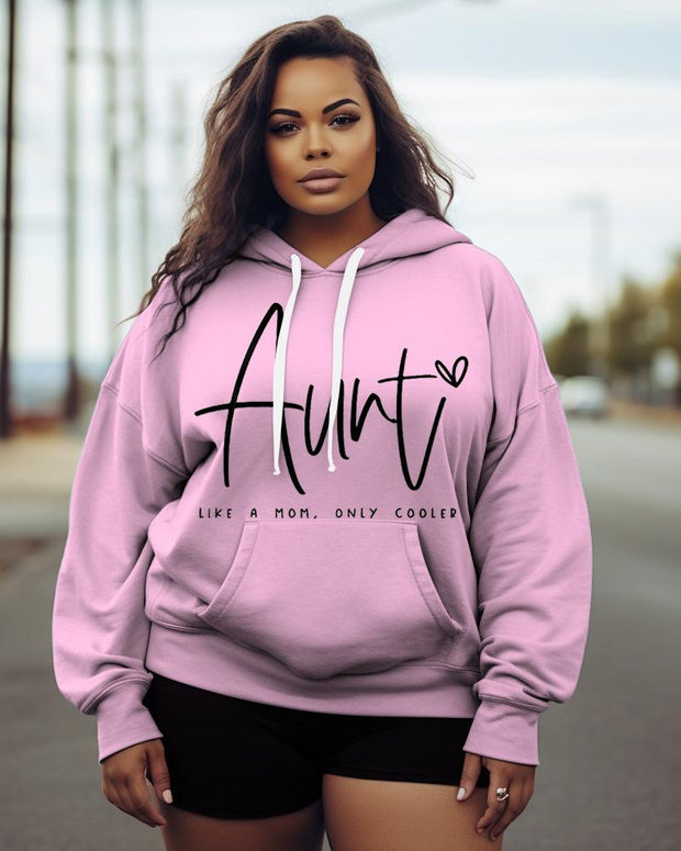 Women's Plus Auntie Like A Mom Only Cooled Hoodie