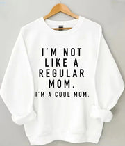 Women's Plus Size I_m not a Regular Mom. I_m a Cool Mom